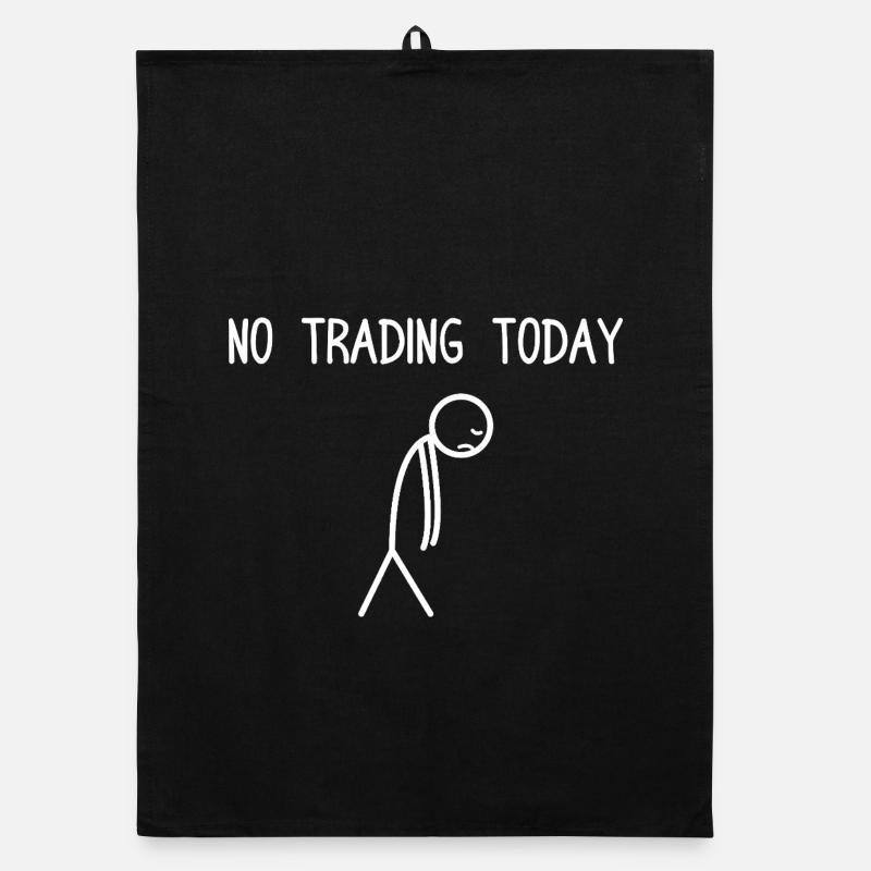 Pas de trading aujourd’hui Trader Bourse Torchon bio