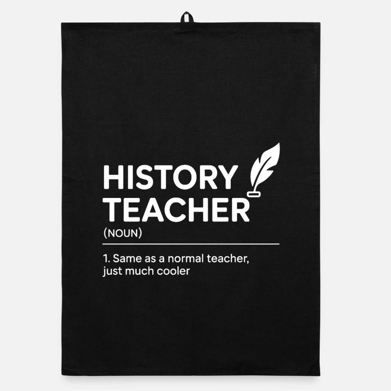 Professeur d’histoire Définition Drôle Retour à l’école Torchon bio