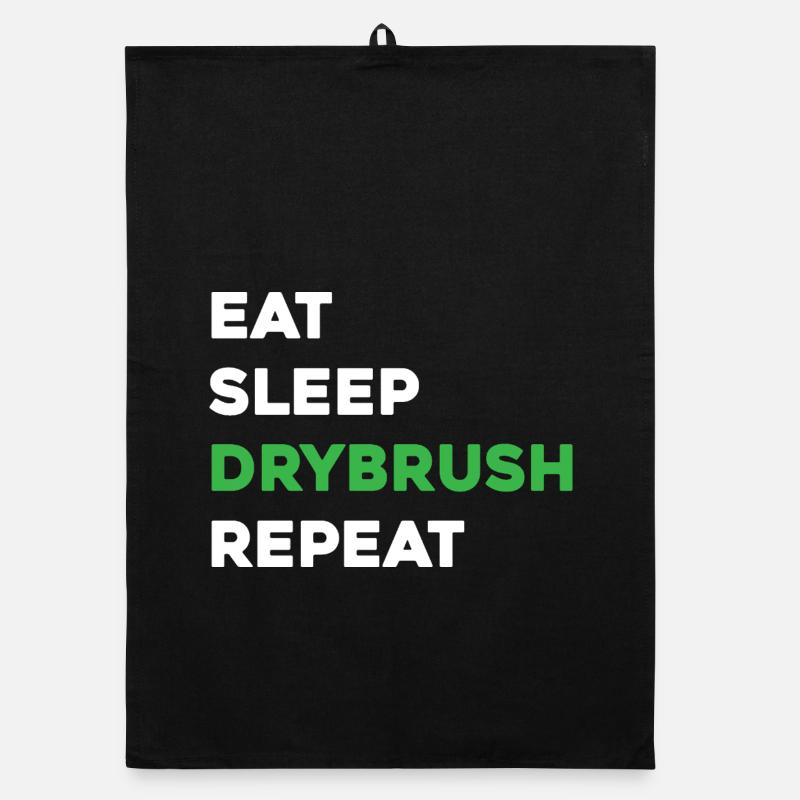 Eat Sleep Drybrush Repeat - Scale Model Builder Organic dish towel
