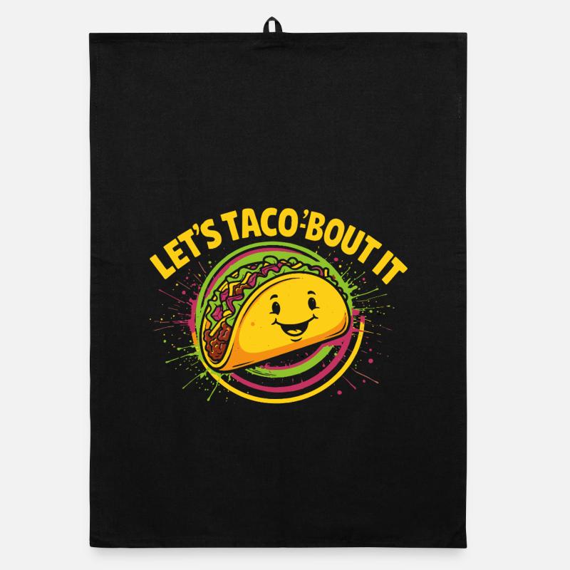 Let's Taco'bout It – Funny Taco Design Organic dish towel