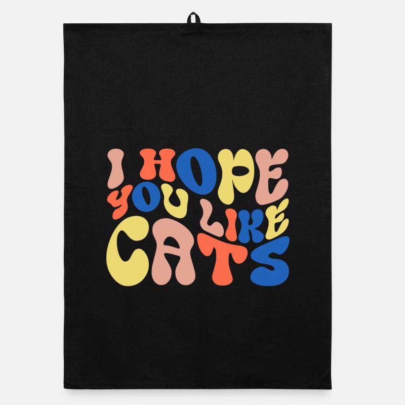 Ich hoffe, du magst Katzen Organic Geschirrtuch