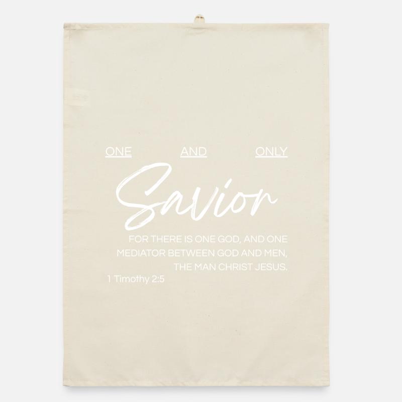 One and Only Savior - 1 Timothy 2:5 Organic dish towel