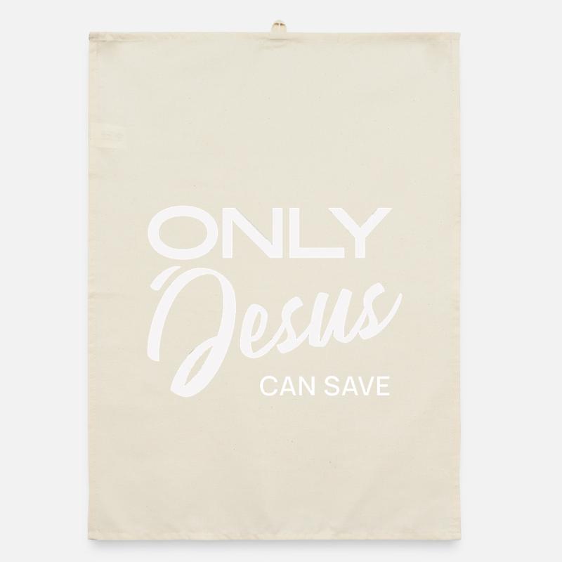 Only Jesus can save Organic dish towel