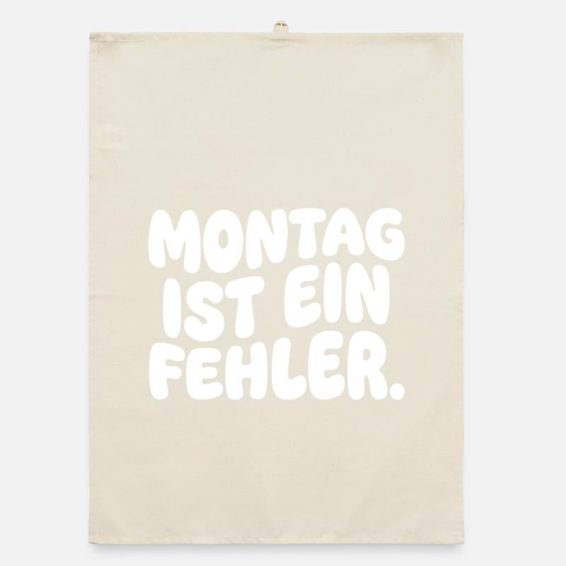 Monday is a mistake Organic dish towel