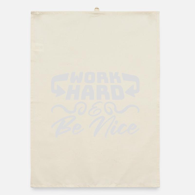 Work Hard Be Nice Motivation Positiver Geist Zitat Organic Geschirrtuch