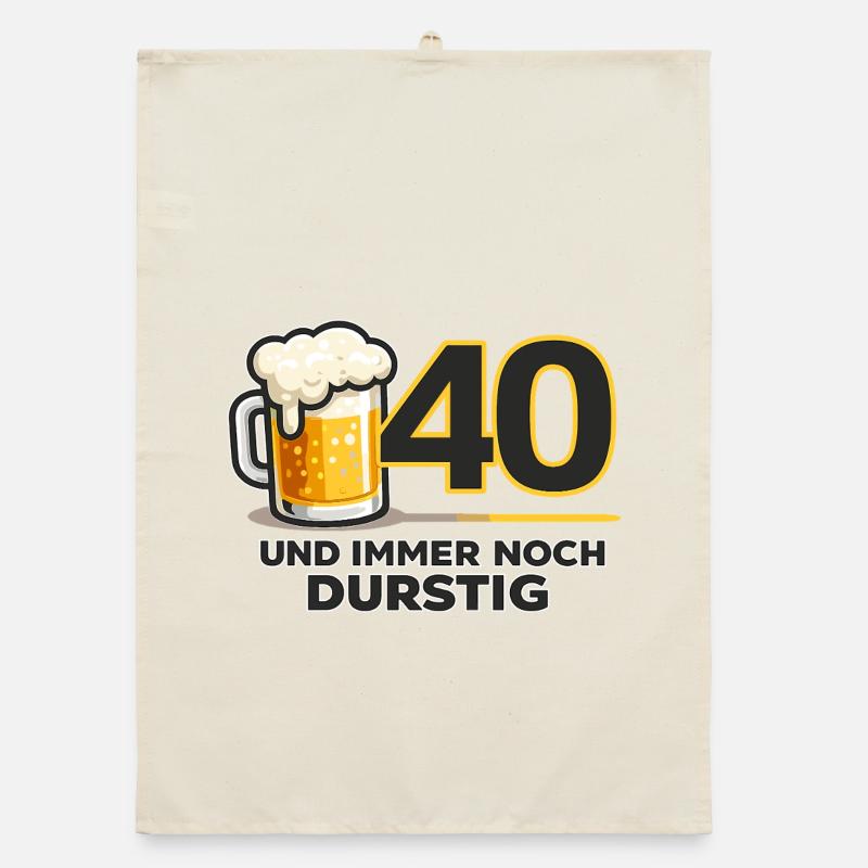 40. Geburtstag: Durstiger Humor Organic Geschirrtuch