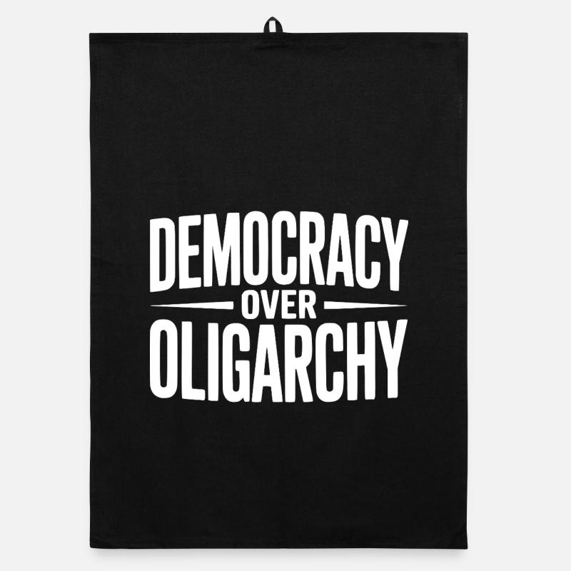 Democracy over Oligarchy Organic dish towel