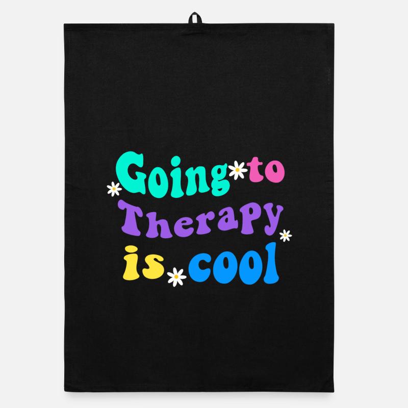 Zu therpay zu gehen ist cool Organic Geschirrtuch