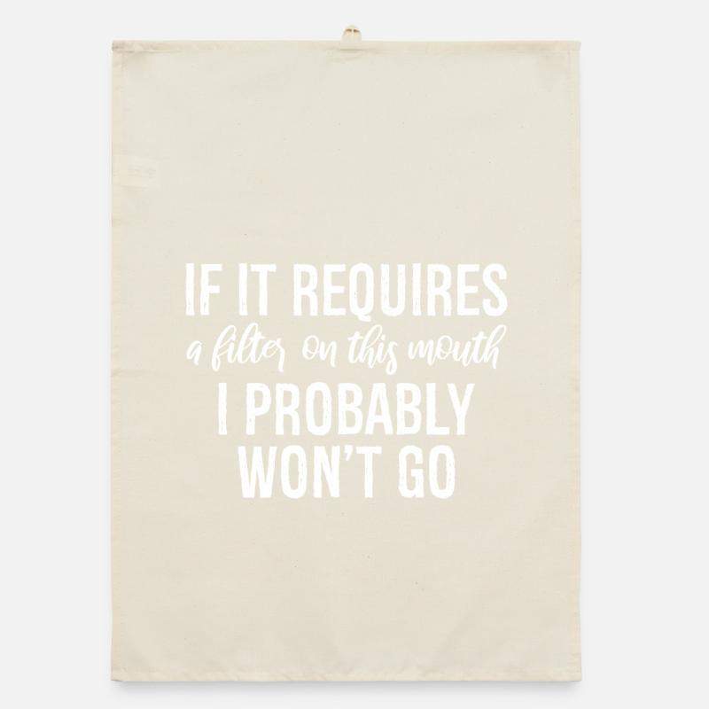 If it requires a filter on this mouth, I probably Organic dish towel