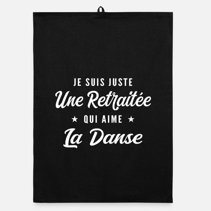 Je suis une retraitée qui aime la danse Torchon bio