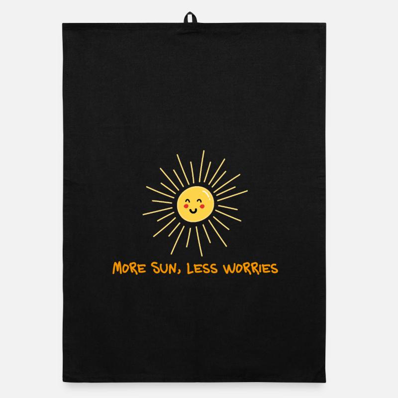 Plus de soleil, moins d’inquiétudes – Expression de bonne humeur d’été Torchon bio