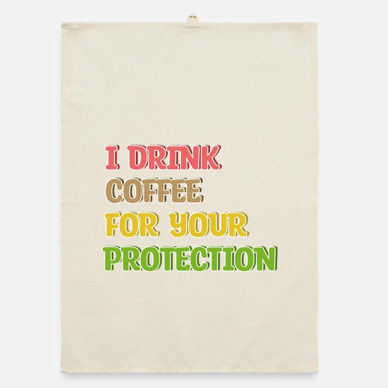 Coffee Drinking Statement Coffee Drinker Humorous Organic dish towel