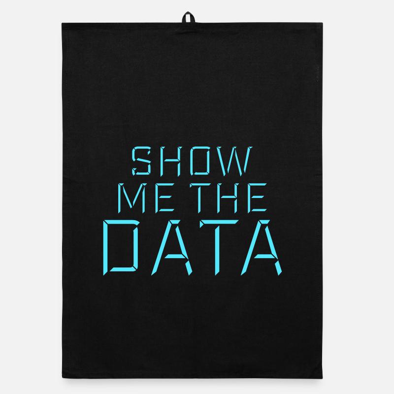 Show Me The Data Lustig Nerd Analyst Sarkastisch Organic Geschirrtuch