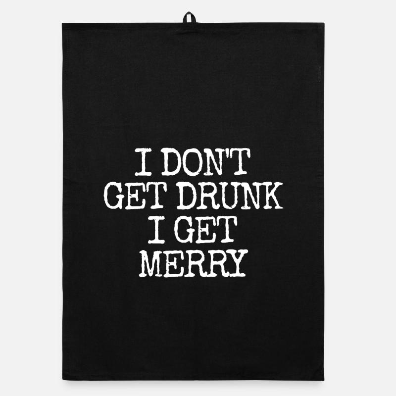 I don't get drunk, I get merry (lus Organic dish towel