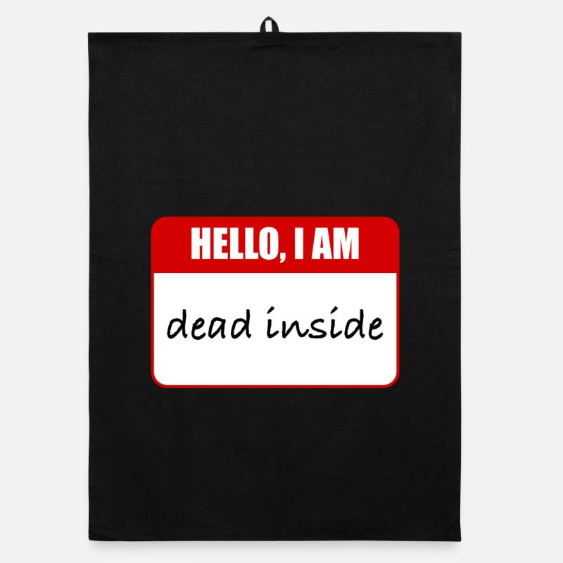 i am dead inside Organic dish towel