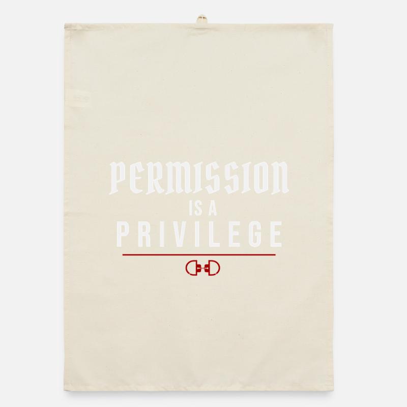 La permission est un privilège – Dynamiques d’autorité Torchon bio