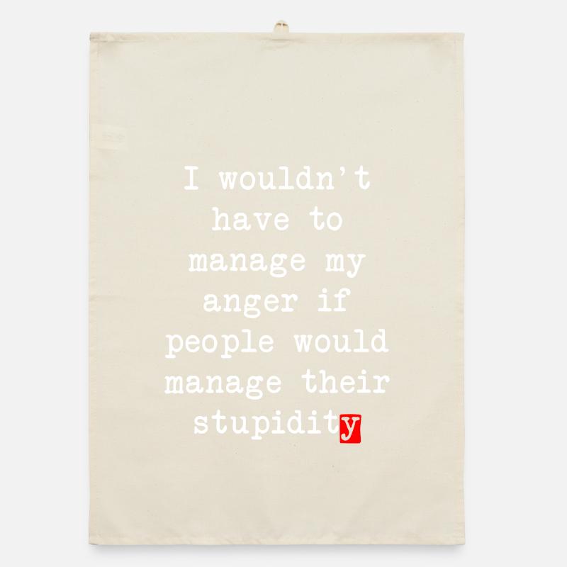 Anger Management – Humorous Statement Organic dish towel