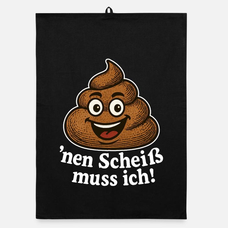Nen Scheiß muss ich Lustiger Kackhaufen Spruch Organic Geschirrtuch