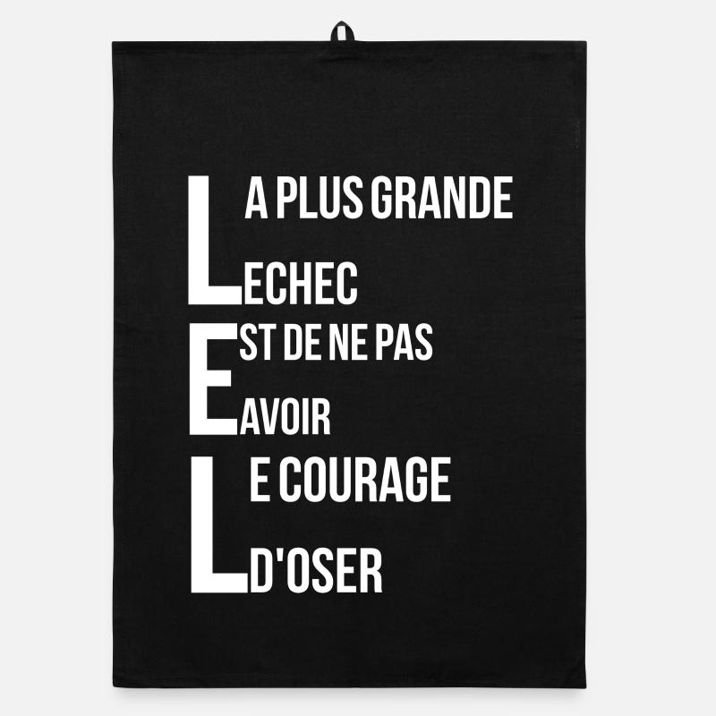 plus grande echec est de ne pas avoir le courage d Torchon bio