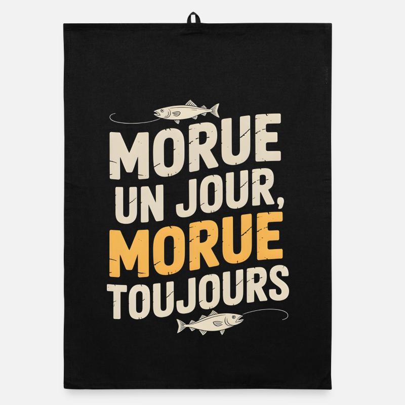 Morue Un Jour Morue Toujours Torchon bio