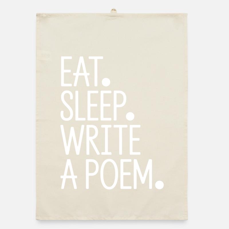 Eat Sleep Write A Poem Organic dish towel