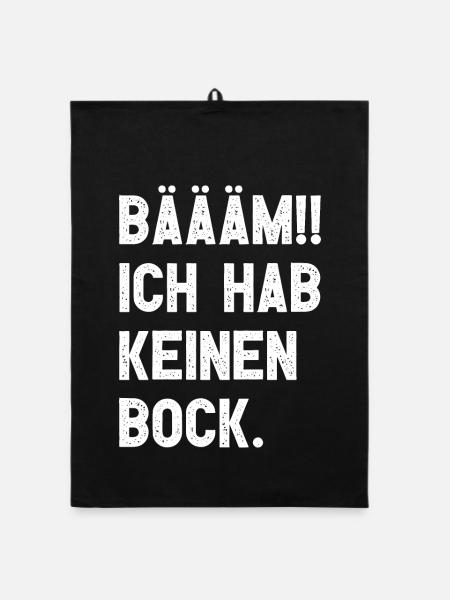 BÄÄM!! Kein Bock - Organic Geschirrtuch - Schwarz - Vorne