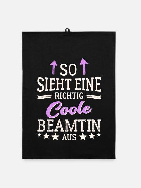 So sieht eine richtig coole Beamtin aus - Organic Geschirrtuch - Schwarz - Vorne