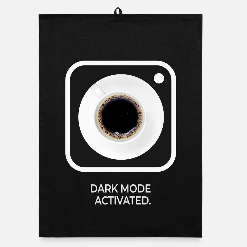 Dark Mode Activated Coffee Saying Design Organic dish towel