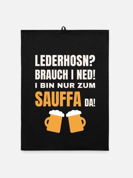 Lederhosn brauch i ned - Sauffa Volksfest Spruch - Organic Geschirrtuch - Schwarz - Vorne