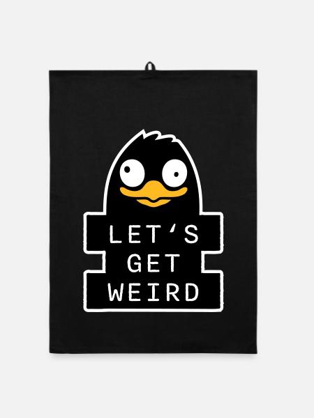 Let's Get Weird Pinguin Komischer Vogel Verrückt - Organic Geschirrtuch - Schwarz - Vorne