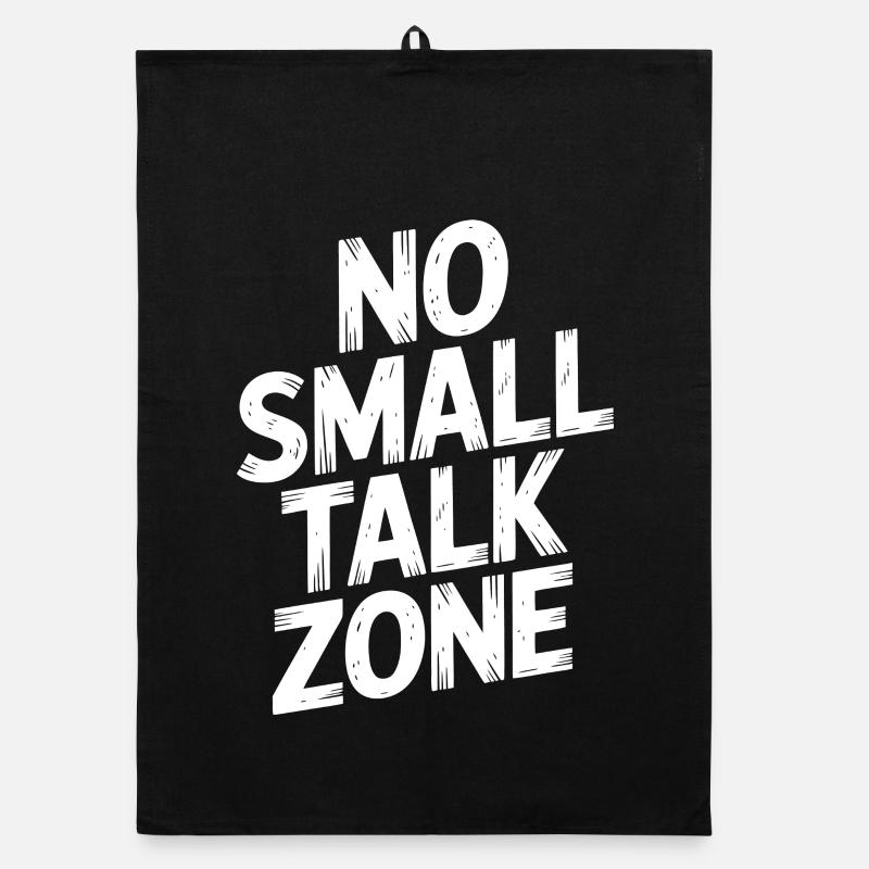 No Small Talk Zone Organic dish towel