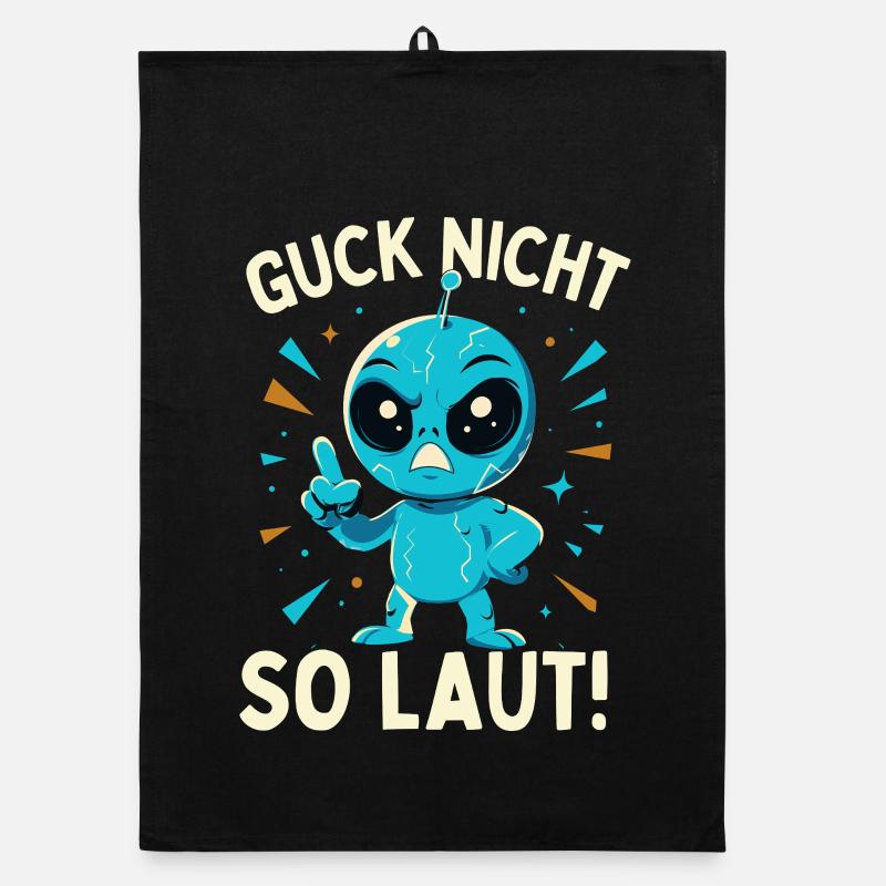Alien Guck nicht so laut Spruch Organic Geschirrtuch