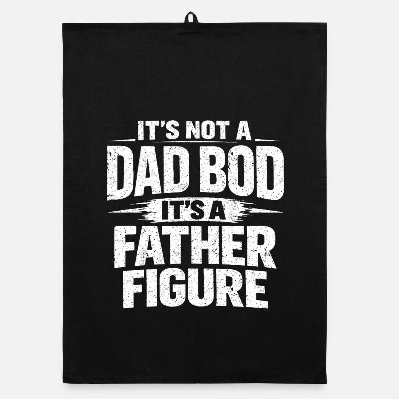 It's Not A Dad Bod It's A Father Figure Spruch Organic Geschirrtuch