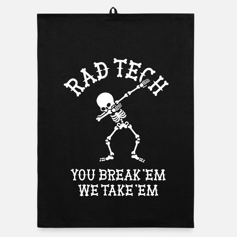Rad Tech Vous les cassez, nous emmenons un radiologue Torchon bio