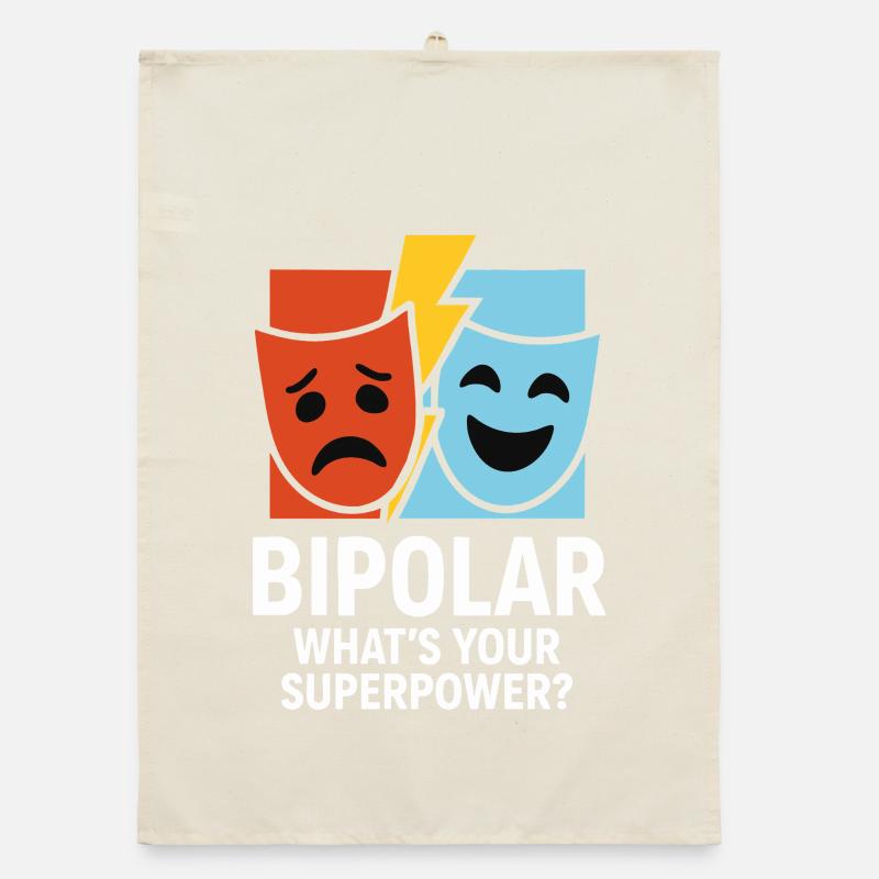 Bipolar What's Your Superpower – Statement Design Organic dish towel