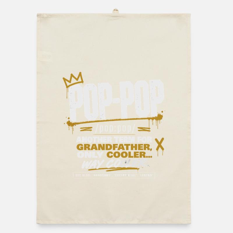 Pop-Pop Definition - Cool and Legendary Grandpa Organic dish towel