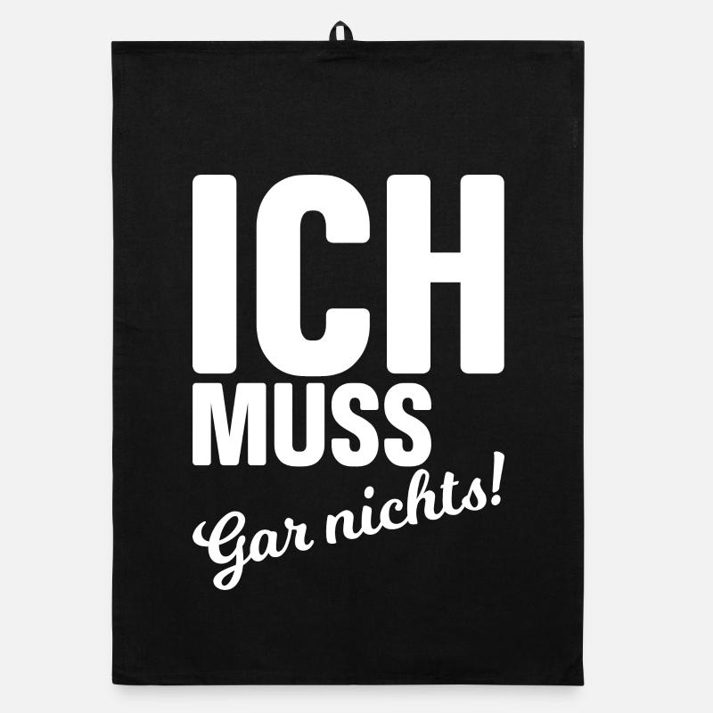 Ich muss gar nichts! Organic Geschirrtuch
