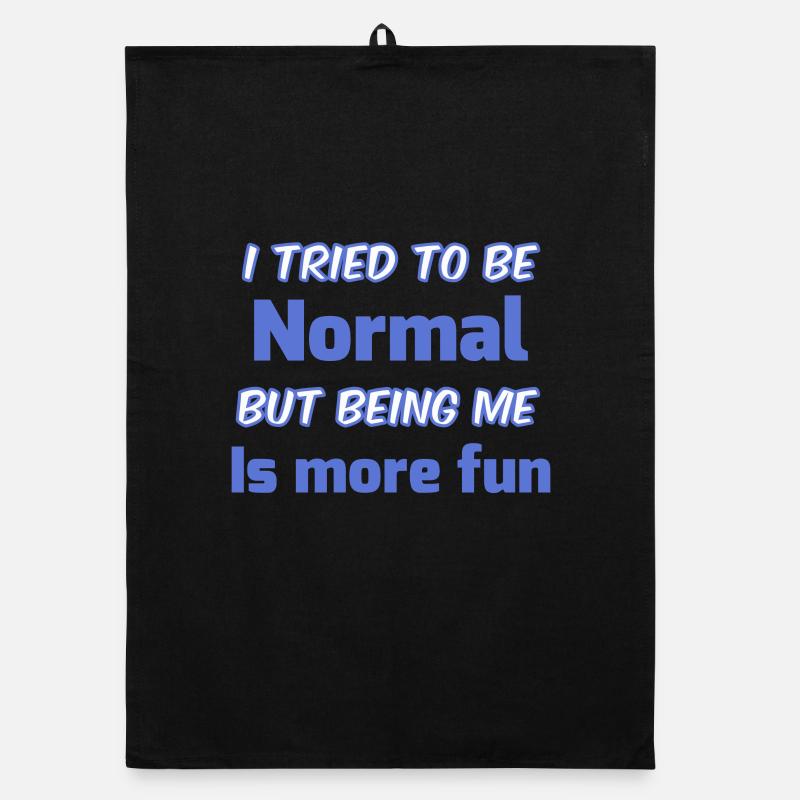 Sei du selbst, nicht normal Organic Geschirrtuch