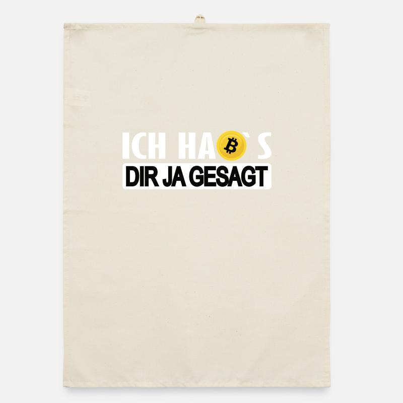 Ich habs dir ja gesagt Bitcoin Crypto Kryptowährun Organic Geschirrtuch