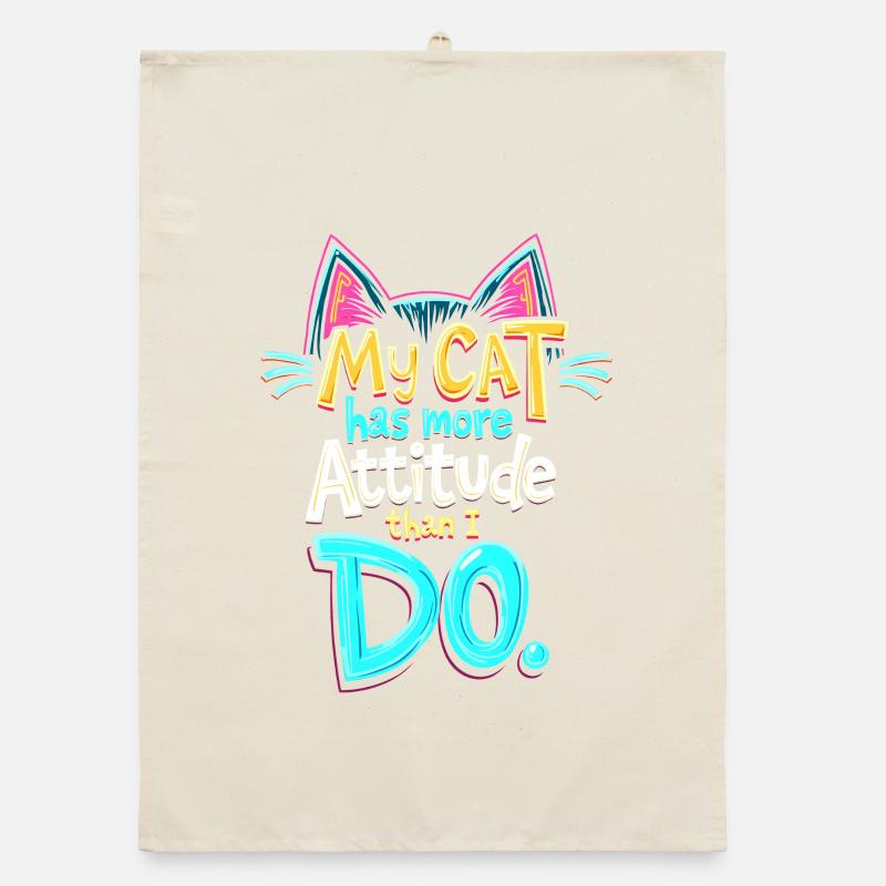 MON CHAT A PLUS D’ATTITUDE QUE MOI Torchon bio