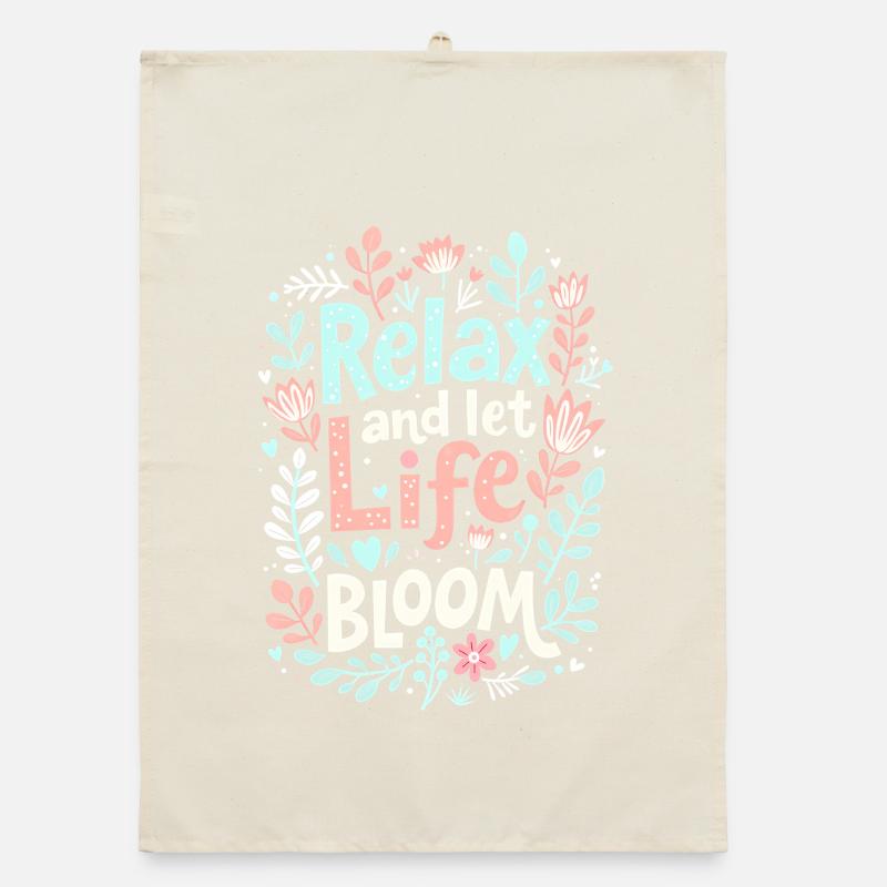RELAX AND LET LIFE BLOOM Organic dish towel