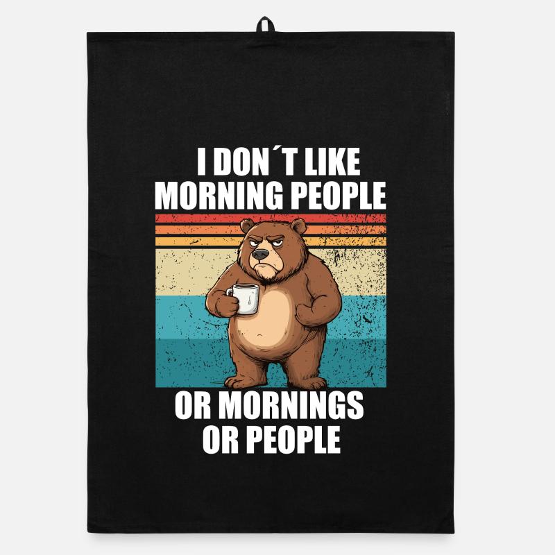 I dont like morning people- Bär Kaffee - Organic Geschirrtuch - Schwarz