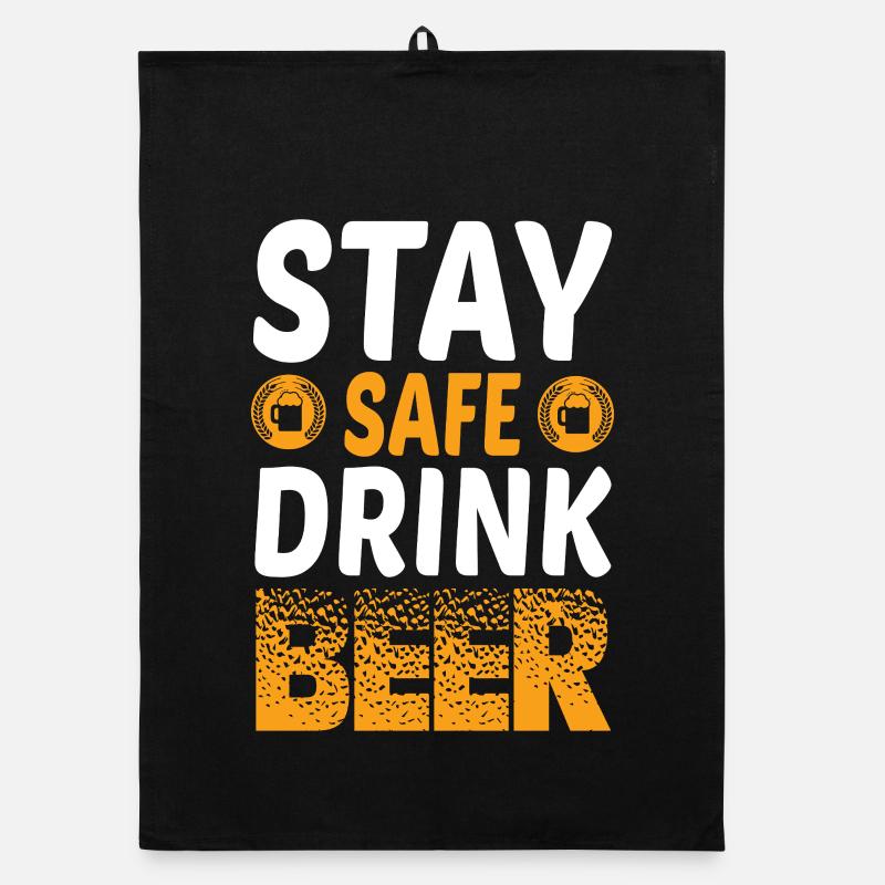 Stay safe drink more beer Organic dish towel