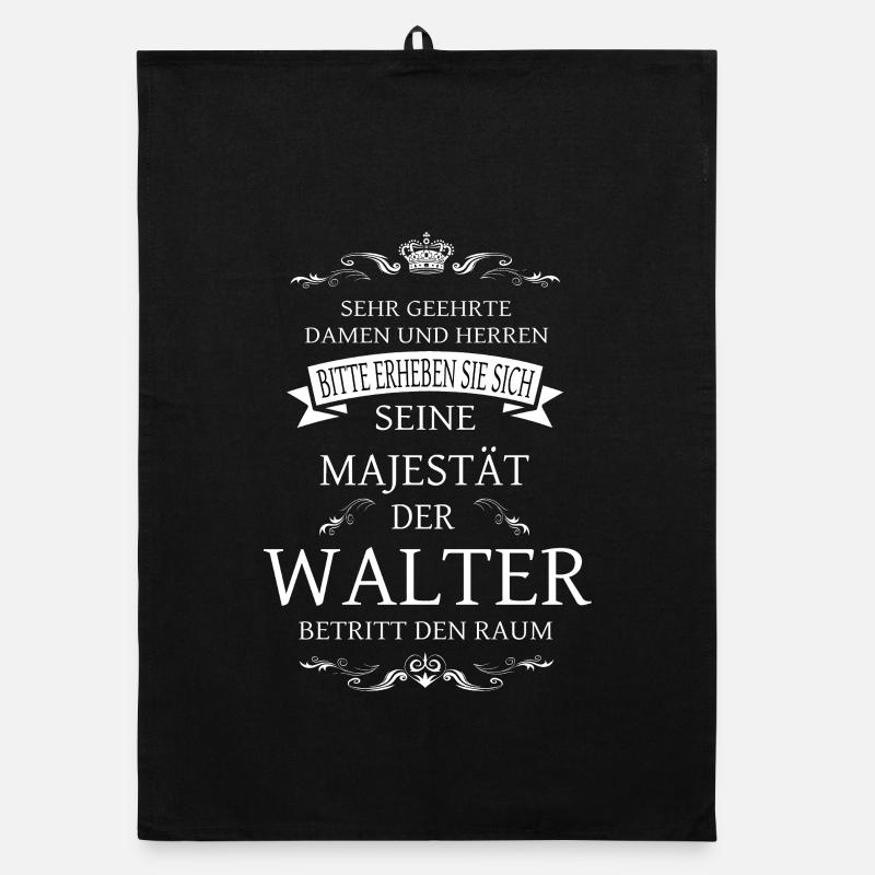 Sa Majesté Walter entre dans la pièce Torchon bio