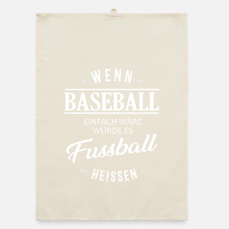 If baseball were easy, it would be called football Organic dish towel