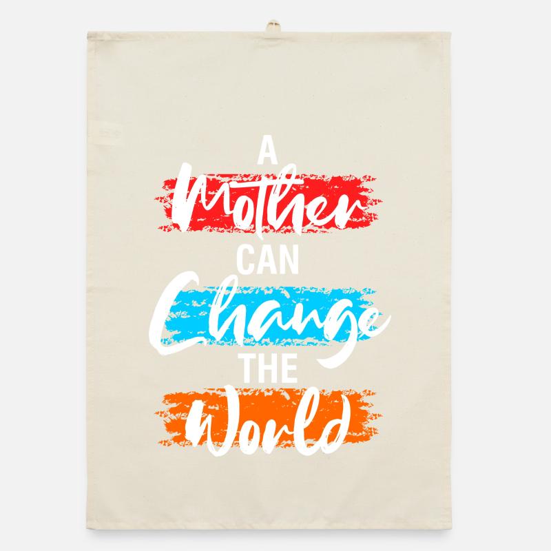 Une Mère peut changer le monde Torchon bio