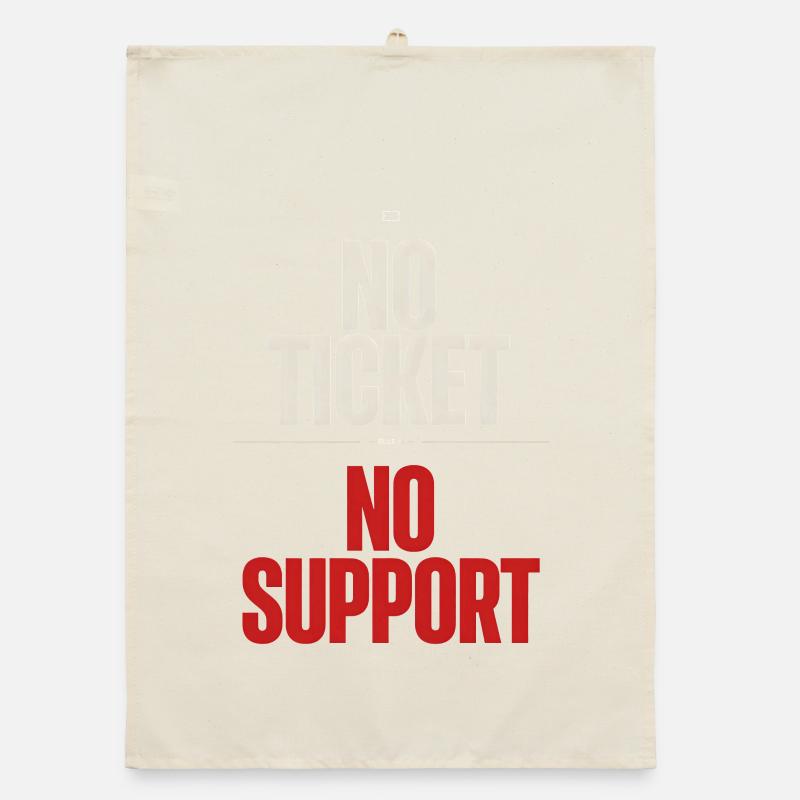 Non Ticket Non Support Informaticien Administrateur IT Torchon bio