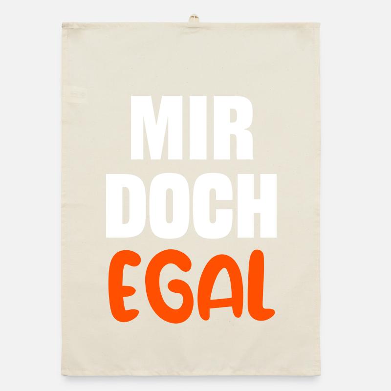 Ist Mir Egal Statement Haltung Relax Organic Geschirrtuch