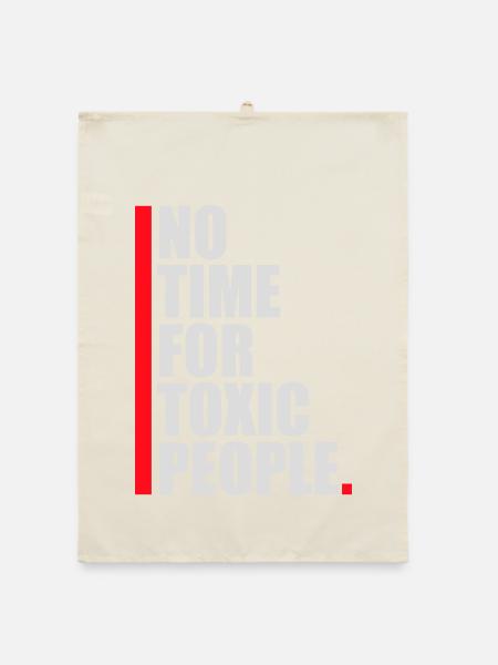 No Time Toxic People Grenzen Selbstfürsorge Spruch - Organic Geschirrtuch - Natur - Vorne