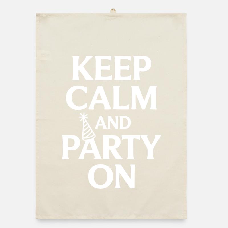 Keep Calm and Party On Organic dish towel